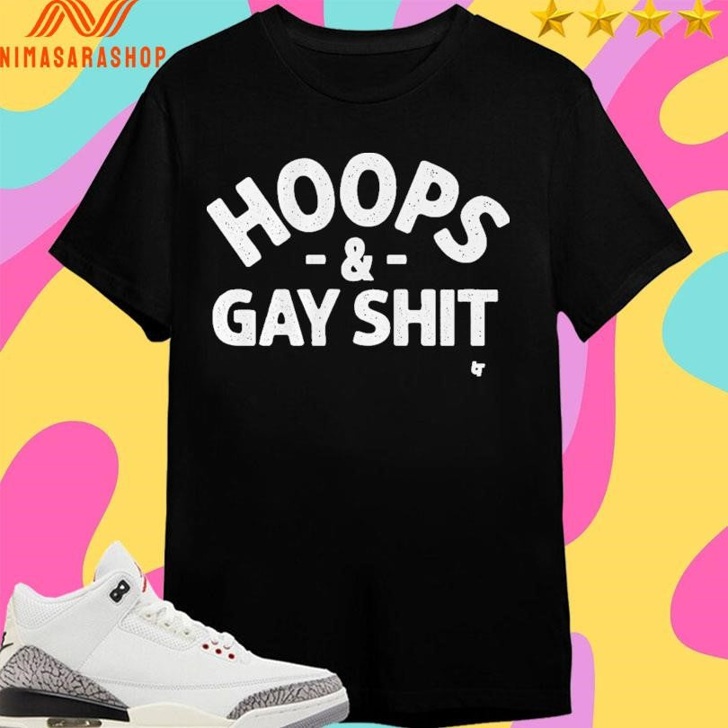 Sarah Spain Hoops And Gay Shit - Adult & Kids T-Shirts, Sweatshirts & Hoodies apparel design preview 1