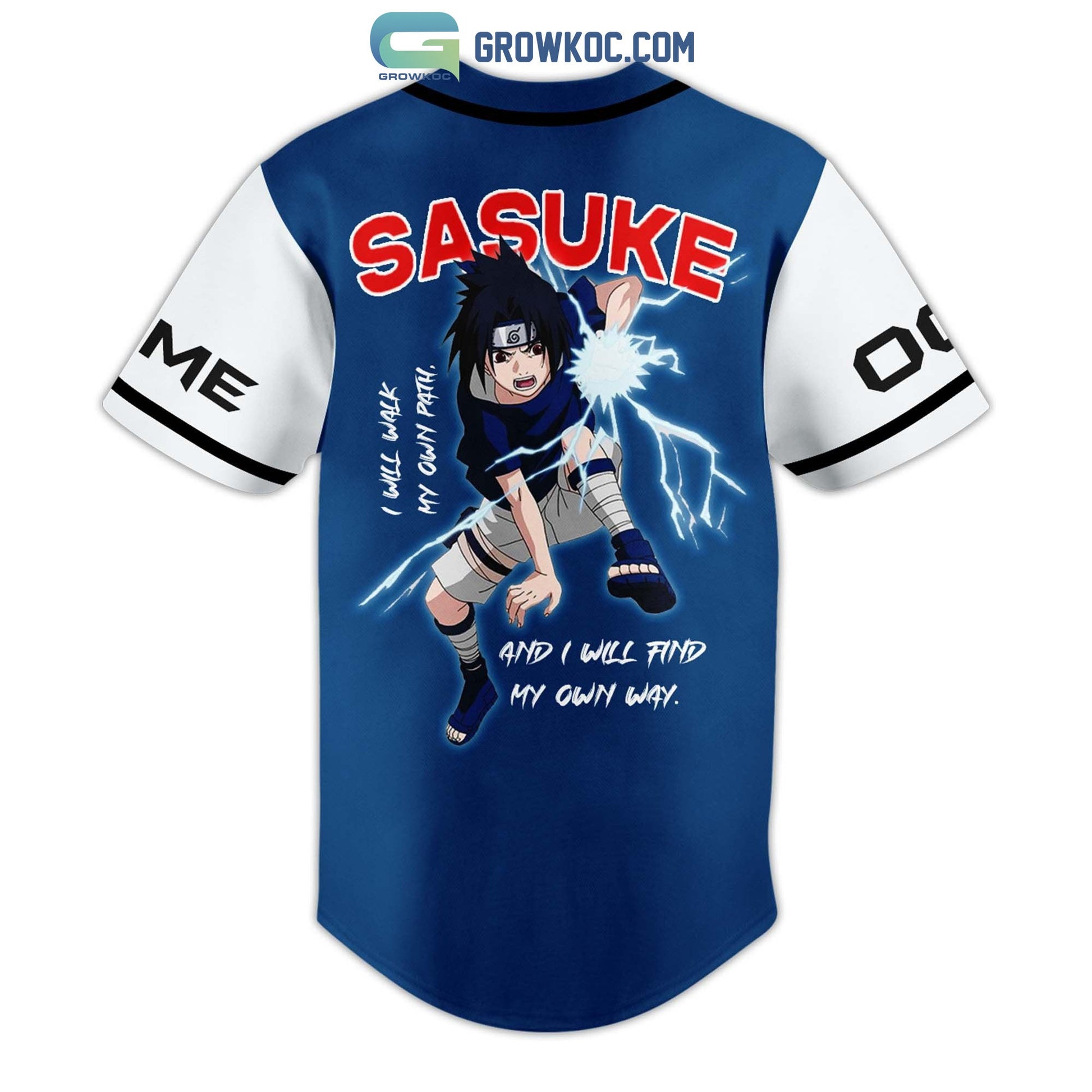 Sasuke I Will Walk My Own Path And I Will Find My Own Way Personalized Baseball Jersey baseball jersey product view 3