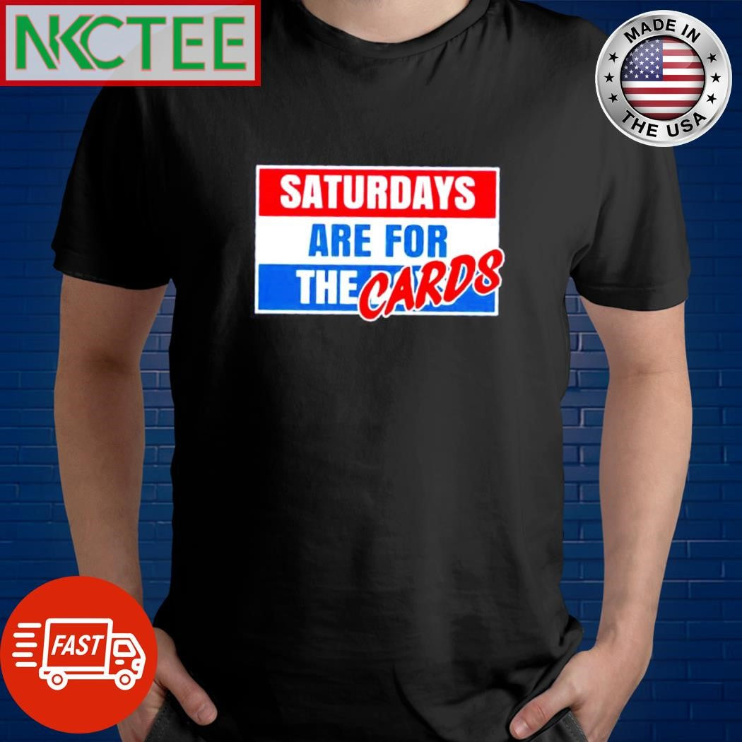 Saturdays are for the Cards Louisville Cardinals shirt Unisex T-shirt, Sweatshirt, Hoodie, Long Sleeve Tee - T-Shirt, Sweatshirt, Hoodie