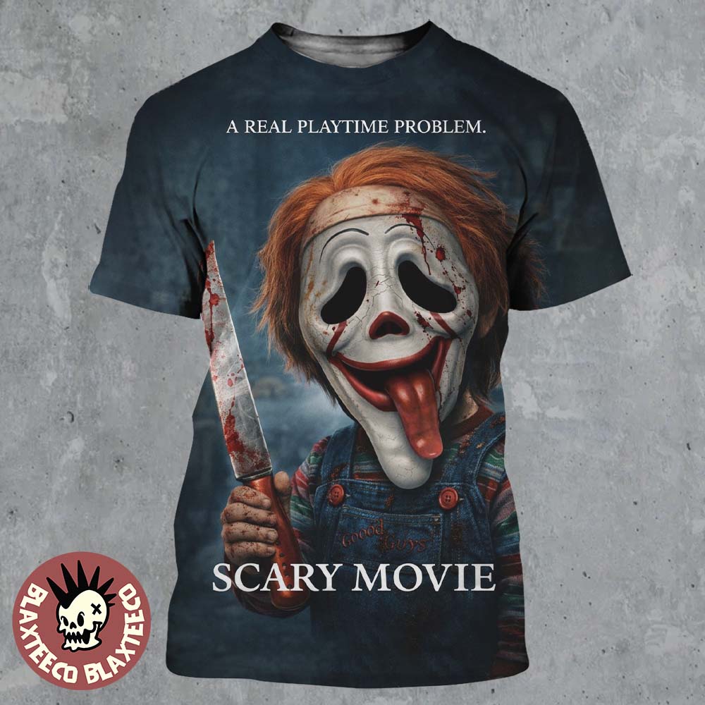 Scary Movie 6 Funny Chucky A Real Playtime Problem Variant All Over Print Shirt Unisex T-shirt, Sweatshirt, Hoodie, Long Sleeve Tee - T-Shirt, Sweatshirt, Hoodie