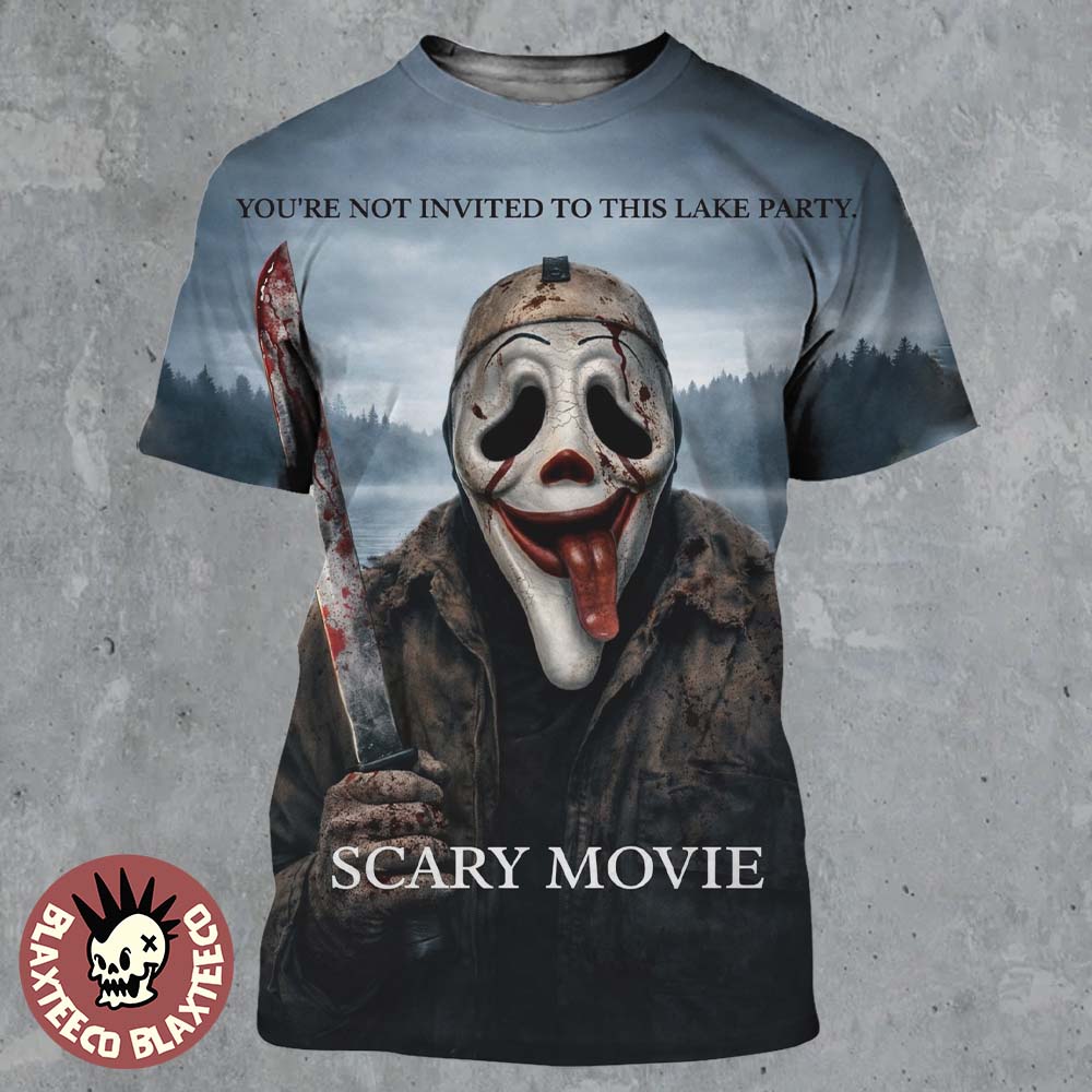 Scary Movie 6 Funny Michael Myers Youre Not Invited To This Lake Party Variant All Over Print Shirt - T-Shirt, Sweatshirt, Hoodie