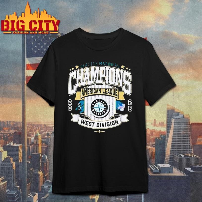 Seattle Mariners American League West Division Champions 2025 Mlb Postseason Celebration Shirt - T-Shirt, Sweatshirt, Hoodie