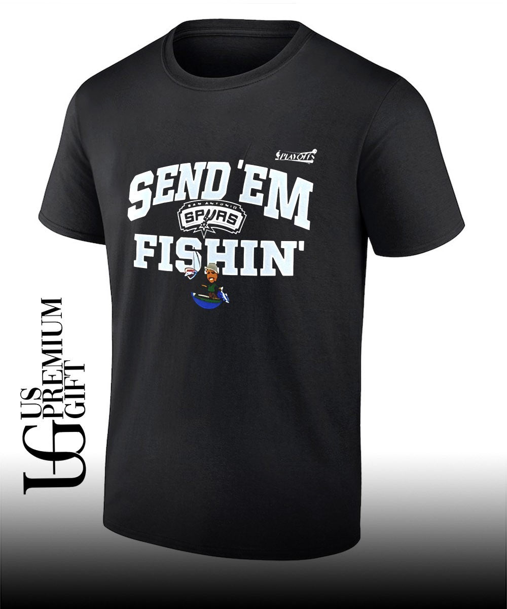 Send Em Fishin San Antonio Spurs NBA Playoffs 2026 shirt Unisex T-shirt, Sweatshirt, Hoodie, Long Sleeve Tee - T-Shirt, Sweatshirt, Hoodie