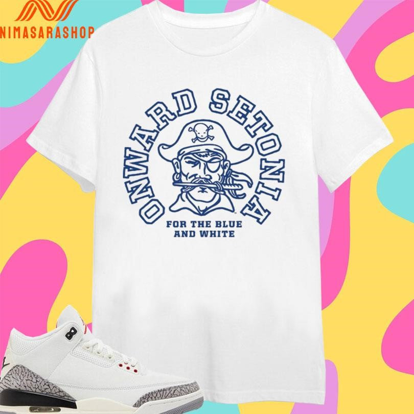 Seton Hall Pirates Men's Basketball Onward Setonia - Adult & Kids T-Shirts, Sweatshirts & Hoodies apparel design preview 1