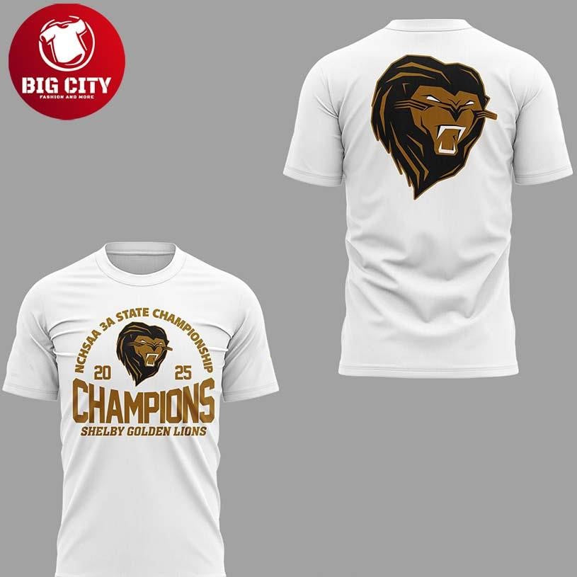 Shelby Golden Lions Celebrate 3A State Champions 2025 Two Sided Shirt Unisex T-shirt, Sweatshirt, Hoodie, Long Sleeve Tee - T-Shirt, Sweatshirt, Hoodie