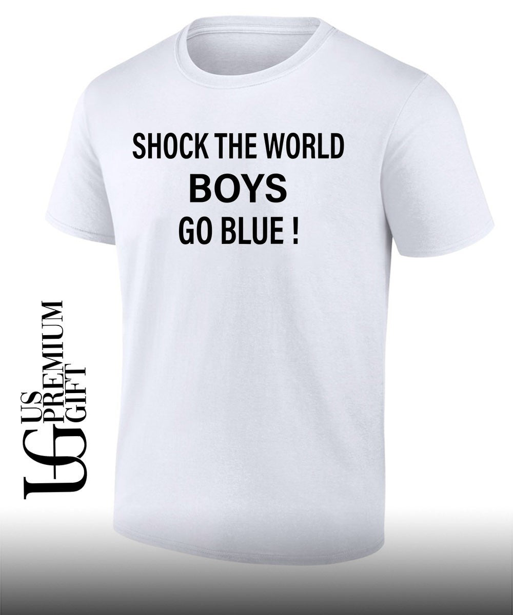 Shock the world boys go blue shirt Unisex T-shirt, Sweatshirt, Hoodie, Long Sleeve Tee - T-Shirt, Sweatshirt, Hoodie