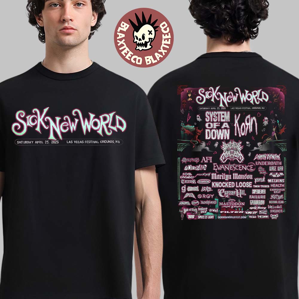 Sick New World Festival 2026 Lineup In Las Vegas NV At Las Vegas Festival Grounds On April 25 2026 Two Sided T-Shirt - T-Shirt, Sweatshirt, Hoodie
