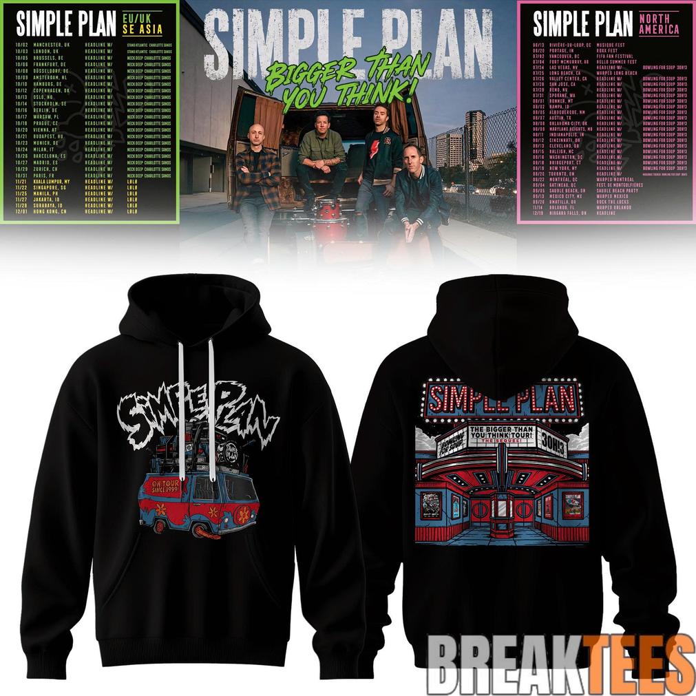 Simple Plan Bigger Than You Think Tour Limited Hoodie Unisex T-shirt, Sweatshirt, Hoodie, Long Sleeve Tee - T-Shirt, Sweatshirt, Hoodie