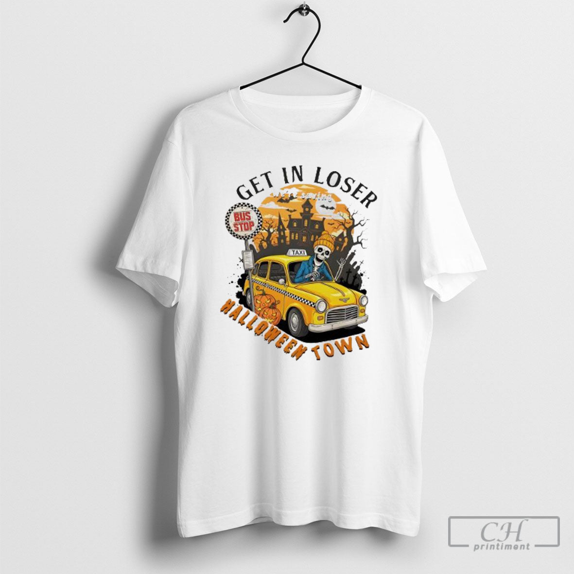 Skeleton Taxi Driver Get In Loser Were Saving Halloween Town Unisex T-shirt, Sweatshirt, Hoodie, Long Sleeve Tee - T-Shirt, Sweatshirt, Hoodie
