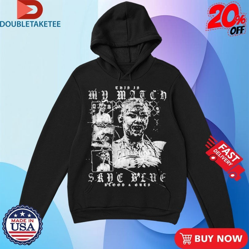 Skye Blue This Is My Match AEW - Adult & Kids T-Shirts, Sweatshirts & Hoodies apparel design preview 2