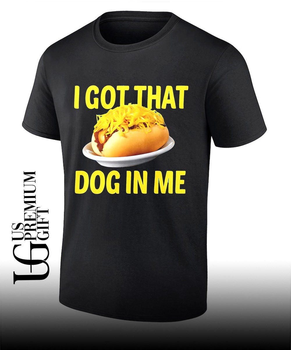 Skyline Cheese Coney I got that dog in me shirt Unisex T-shirt, Sweatshirt, Hoodie, Long Sleeve Tee - T-Shirt, Sweatshirt, Hoodie