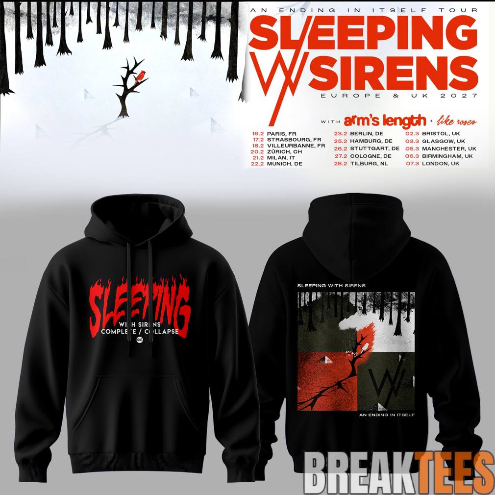 Sleeping With Sirens An Ending In Itself Tour 2026 Hoodie Unisex T-shirt, Sweatshirt, Hoodie, Long Sleeve Tee - T-Shirt, Sweatshirt, Hoodie