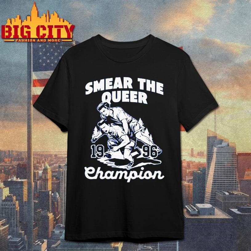 Smear The Queer Champio Shirt Unisex T-shirt, Sweatshirt, Hoodie, Long Sleeve Tee - T-Shirt, Sweatshirt, Hoodie
