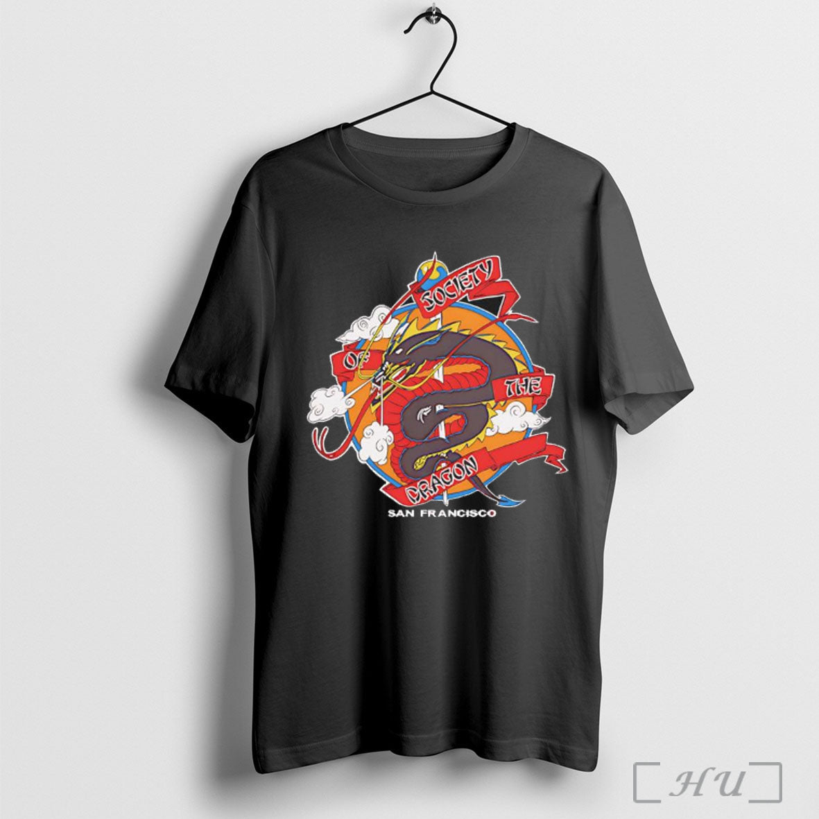 Society Of The Dragon San Francisco T Shirt Unisex T-shirt, Sweatshirt, Hoodie, Long Sleeve Tee - T-Shirt, Sweatshirt, Hoodie