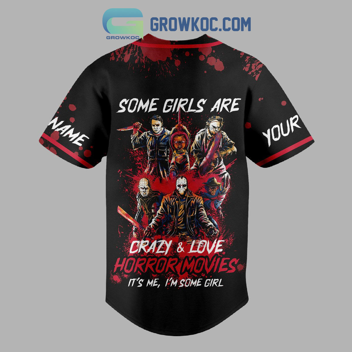 Some Girls Are Crazy And Love Horror Movies Personalized Baseball Jersey baseball jersey product view 3