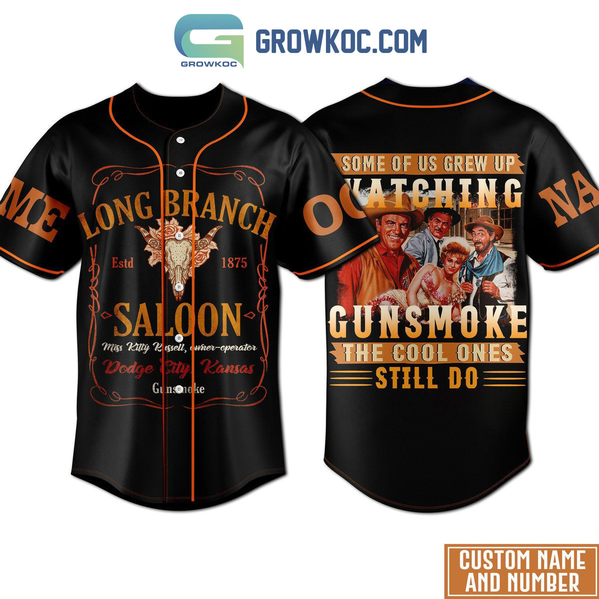 Some Of Us Grew Up Watching Gunsmoke The Cool Ones Still Do Personalized Baseball Jersey baseball jersey product view 1