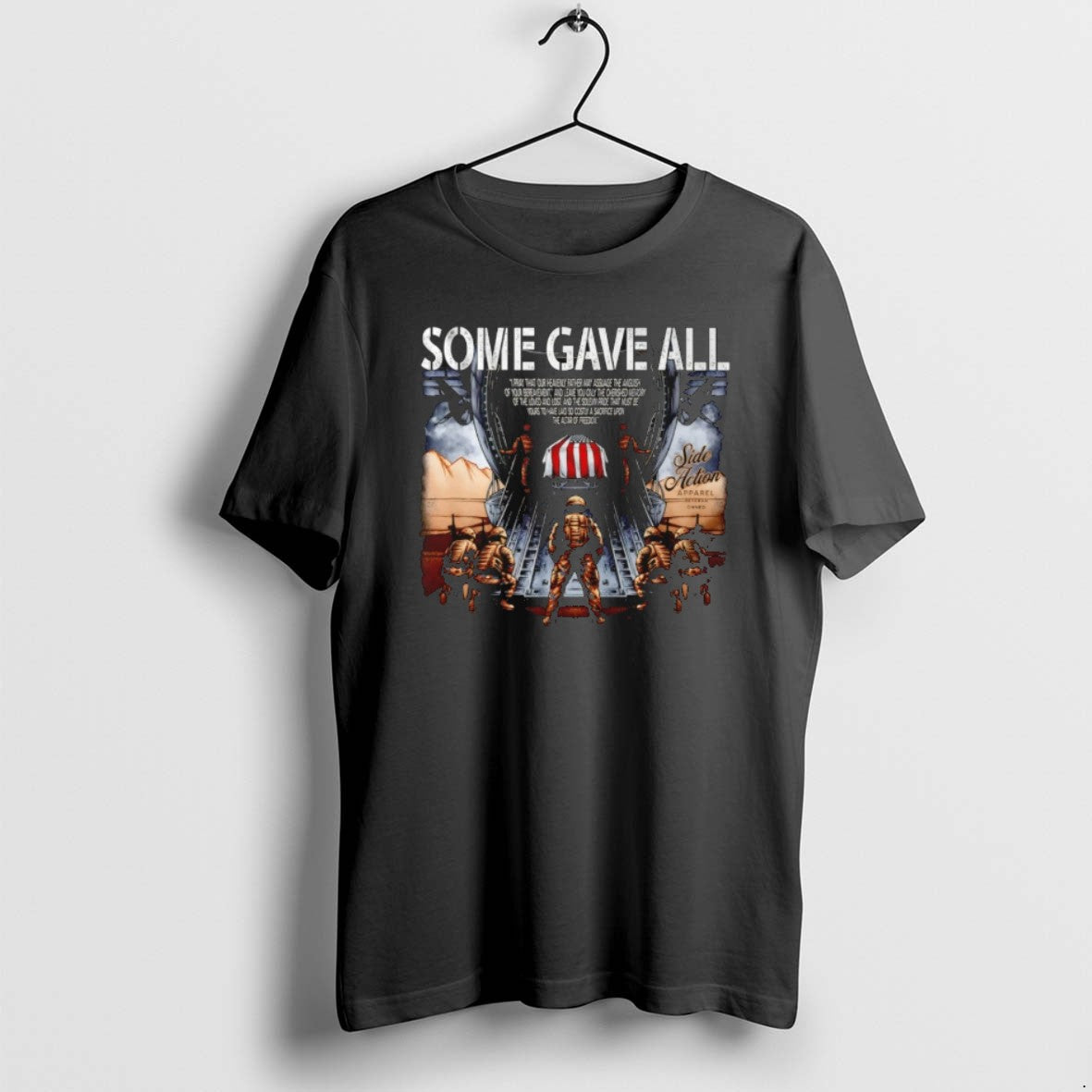Some Gave All I Pray That Our Heavenly Father May Assuage T Shirts Unisex T-shirt, Sweatshirt, Hoodie, Long Sleeve Tee - T-Shirt, Sweatshirt, Hoodie