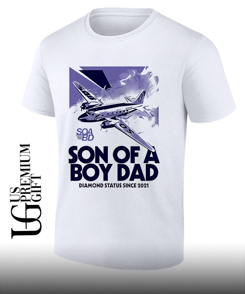 Son Of A Boy Dad Diamond Status since 2021 shirt Unisex T-shirt, Sweatshirt, Hoodie, Long Sleeve Tee - T-Shirt, Sweatshirt, Hoodie