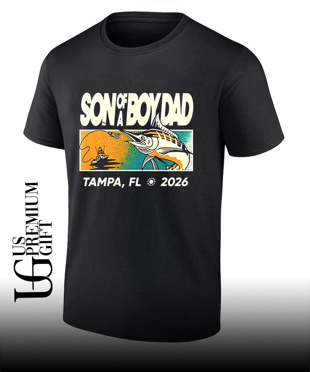 Son Of A Boy Dad Fish Tampa 2026 shirt Unisex T-shirt, Sweatshirt, Hoodie, Long Sleeve Tee - T-Shirt, Sweatshirt, Hoodie