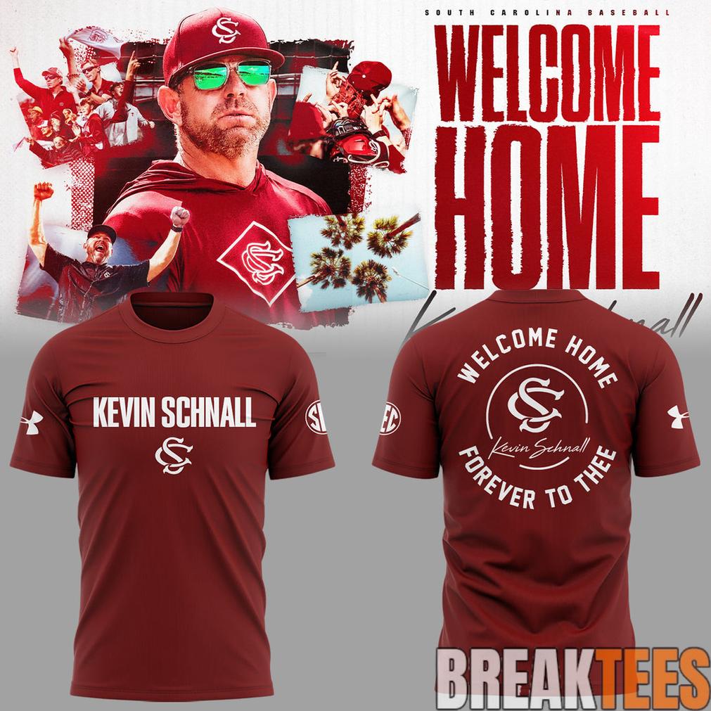 South Carolina Gamecocks Welcome Home  Coach Kevin Schnall 3D T-Shirt Unisex T-shirt, Sweatshirt, Hoodie, Long Sleeve Tee - T-Shirt, Sweatshirt, Hoodie