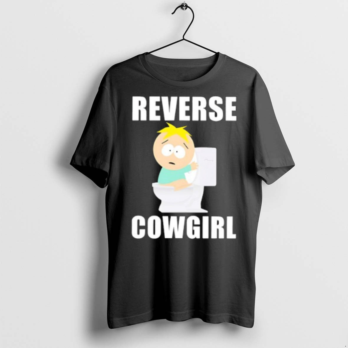 South Park Reverse Cowgirl T Shirts Unisex T-shirt, Sweatshirt, Hoodie, Long Sleeve Tee - T-Shirt, Sweatshirt, Hoodie