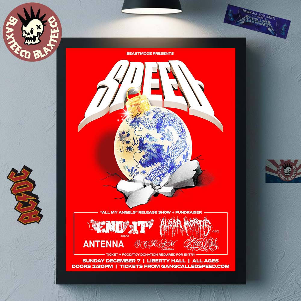 Speed All My Angels Release Show 2025 Sydney Xmas Show On December 7 2025 At Liberty Hall Home Decor Poster Canvas - T-Shirt, Sweatshirt, Hoodie