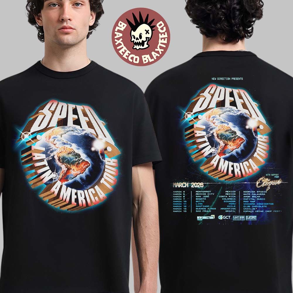 Speed Latin America Tour 2026 Schedule City Dates Two Sided T-Shirt Unisex T-shirt, Sweatshirt, Hoodie, Long Sleeve Tee - T-Shirt, Sweatshirt, Hoodie