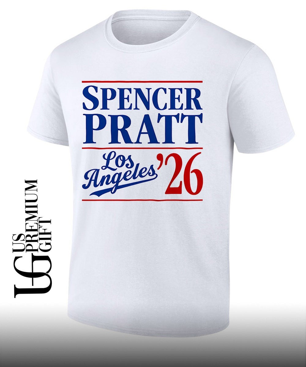 Spencer Pratt for Los Angeles Mayor 26 shirt Unisex T-shirt, Sweatshirt, Hoodie, Long Sleeve Tee - T-Shirt, Sweatshirt, Hoodie