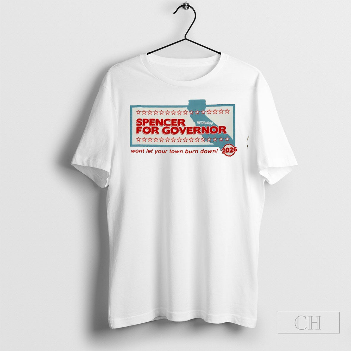 Spencer For Governor Wont Let Your Town Burn Down 2026 Shirt Tee Unisex T-shirt, Sweatshirt, Hoodie, Long Sleeve Tee - T-Shirt, Sweatshirt, Hoodie