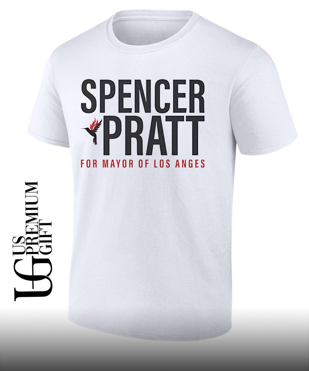 Spencer pratt for mayor of LA Los Angeles T-shirt Unisex T-shirt, Sweatshirt, Hoodie, Long Sleeve Tee - T-Shirt, Sweatshirt, Hoodie