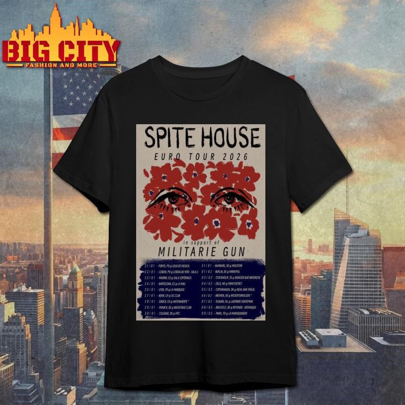 Spite House European Tour 2026 Poster Shirt Unisex T-shirt, Sweatshirt, Hoodie, Long Sleeve Tee - T-Shirt, Sweatshirt, Hoodie