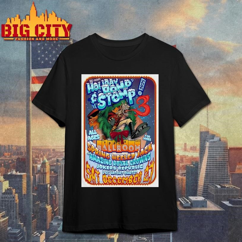 Spring Heeled Jack’s Holiday Romp Space Ballroom In Hamden CT Dec 27 2025 Poster shirt - T-Shirt, Sweatshirt, Hoodie