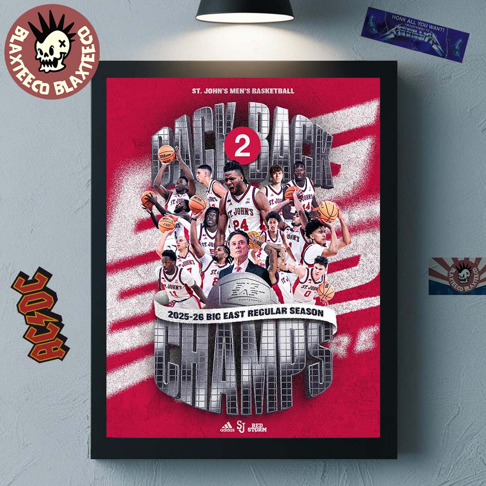 St Johns Red Storm Mens Basketball Back To Back 2025 2026 Big East Regular Season Champions Home Decor Poster Canvas - T-Shirt, Sweatshirt, Hoodie