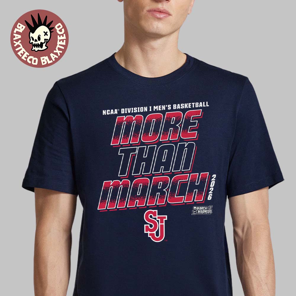 St Johns Red Storm Mens Basketball NCAA Division I March Madness 2026 More Than March T-Shirt - T-Shirt, Sweatshirt, Hoodie