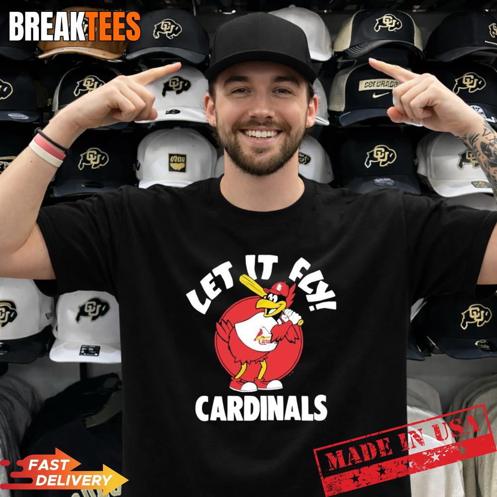 St. Louis Cardinals Fredbird Baseball Let It Fly Mascot Shirt Unisex T-shirt, Sweatshirt, Hoodie, Long Sleeve Tee - T-Shirt, Sweatshirt, Hoodie