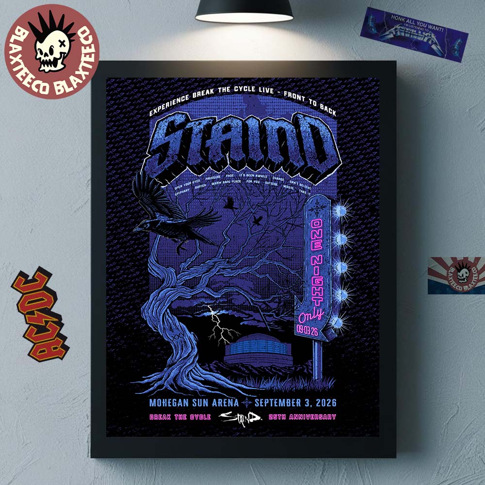 Staind Break The Cycle 25th Anniversary Montville Connecticut 2026 Event Poster At Mohegan Sun Arena On September 3 2026 Decor Poster Canvas - T-Shirt, Sweatshirt, Hoodie