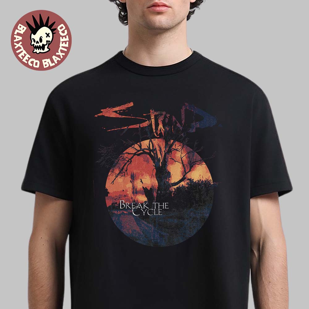 Staind Break the Cycle 25 Anniversary T-Shirt Unisex T-shirt, Sweatshirt, Hoodie, Long Sleeve Tee - T-Shirt, Sweatshirt, Hoodie
