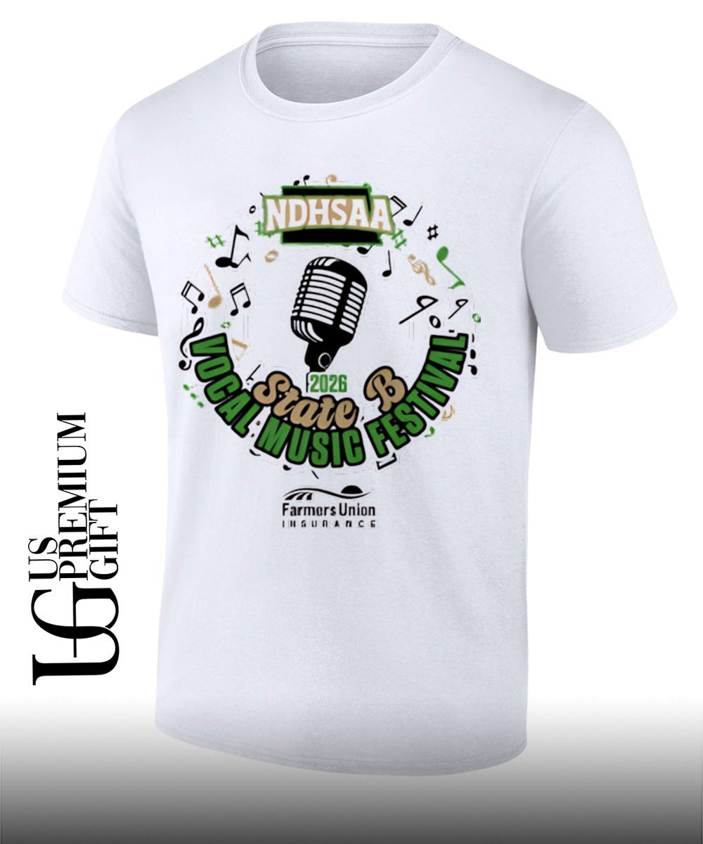 State B Music Festival NDHSAA 2026 shirt Unisex T-shirt, Sweatshirt, Hoodie, Long Sleeve Tee - T-Shirt, Sweatshirt, Hoodie