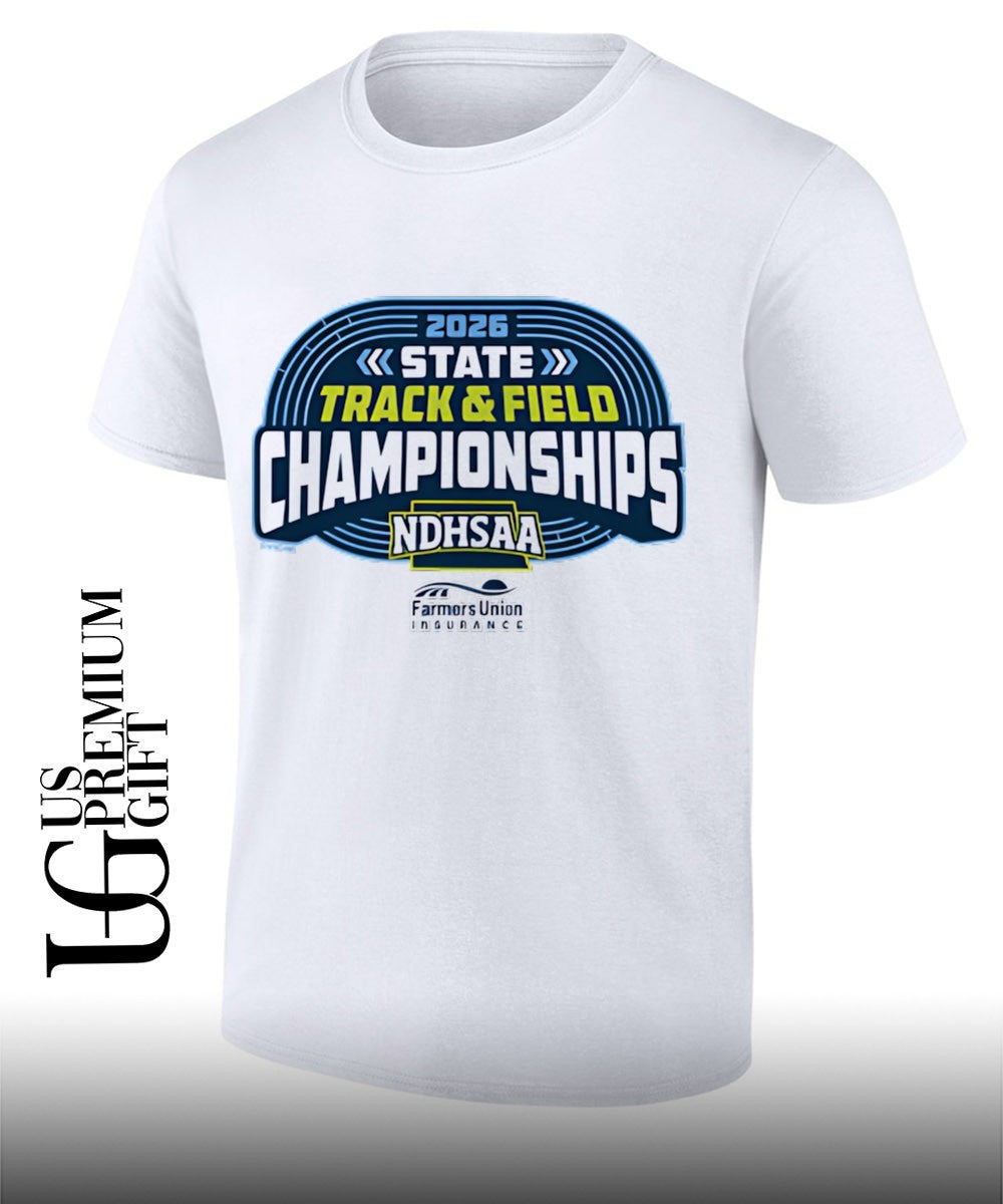 State Track & Field Championships NDHSAA 2026 shirt Unisex T-shirt, Sweatshirt, Hoodie, Long Sleeve Tee - T-Shirt, Sweatshirt, Hoodie