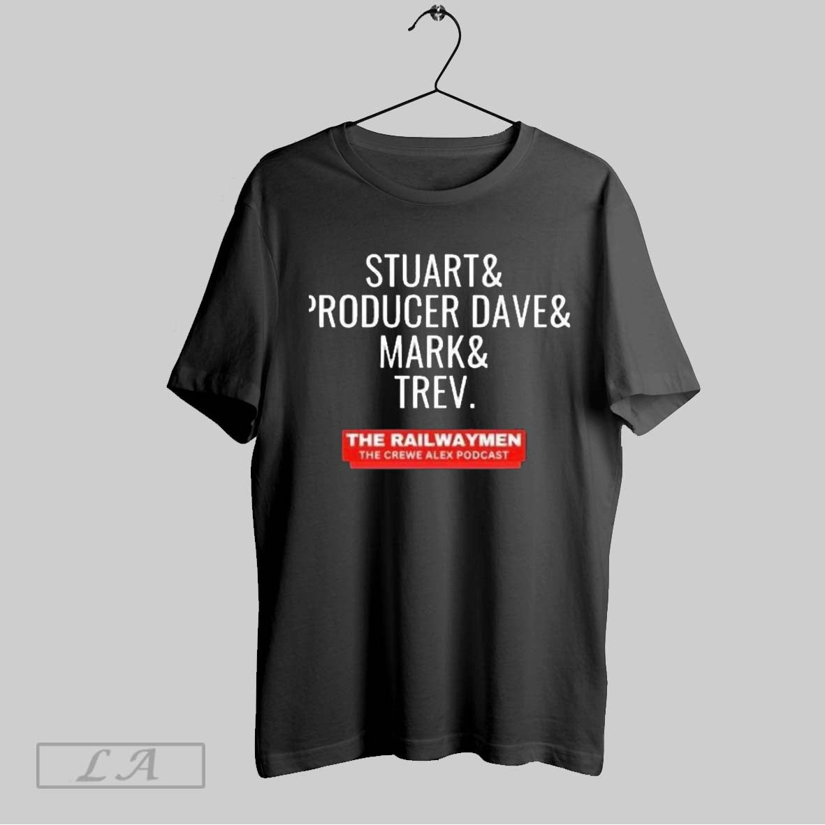 Stuart And Producer Dave And Mark And Trev The Railwaymen The Crewe Alex Podcast Unisex T-shirt, Sweatshirt, Hoodie, Long Sleeve Tee - T-Shirt, Sweatshirt, Hoodie