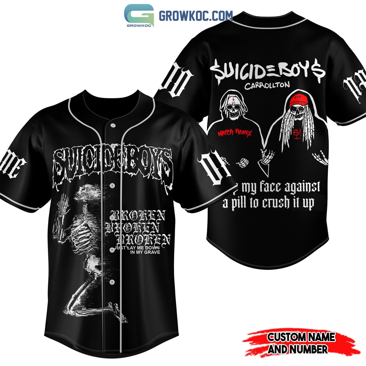 Suicideboys Broken Just Lay Me Down In My Grave Personalized Baseball Jersey baseball jersey product view 1