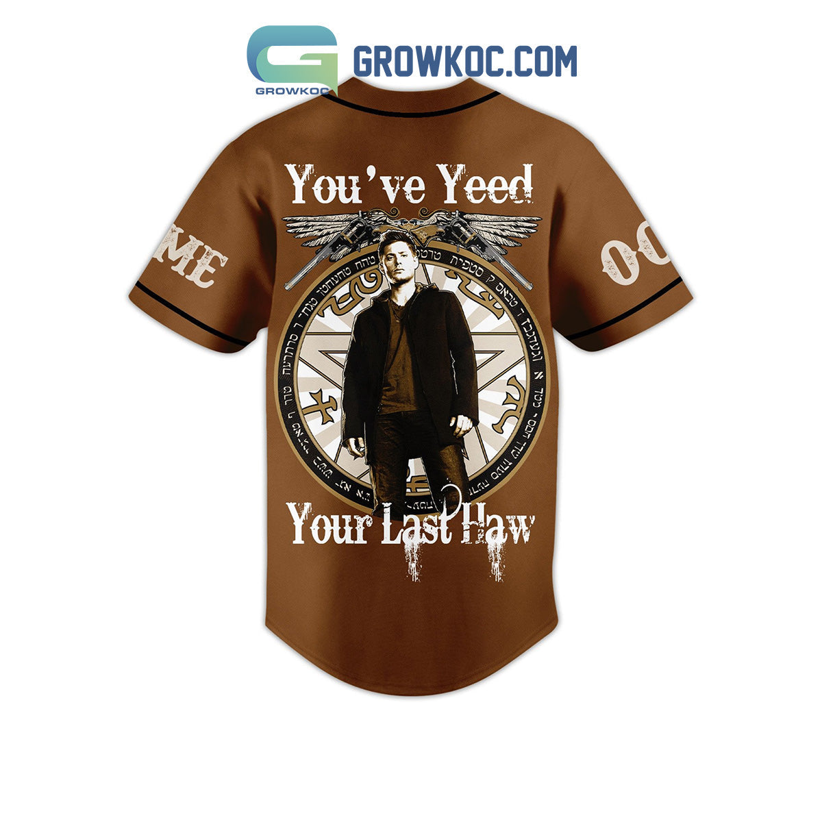 Supernatural Dean Winchester You’ve Yeed Your Last Haw Personalized Baseball Jersey baseball jersey product view 3