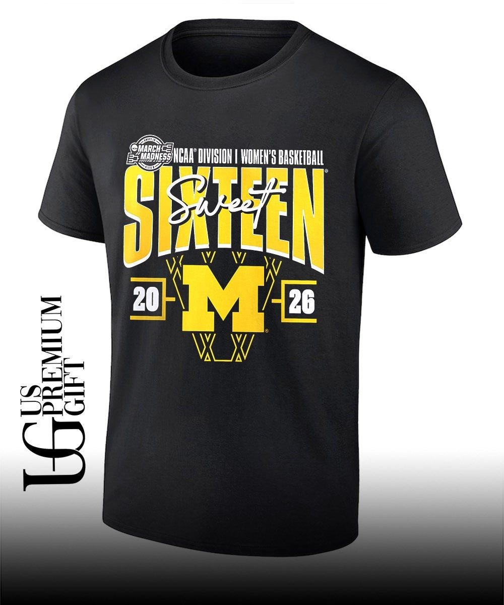 Sweet Sixteen Michigan Wolverines 2026 NCAA Womens Basketball Tournament March Madness shirt - T-Shirt, Sweatshirt, Hoodie