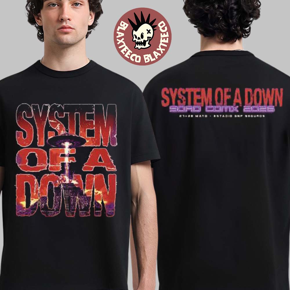 System Of A Down CDMX Mexico 2026 Event Merch Tee At Estadio GNP Seguros On 27 And 28 May 2026 UFO Big Logo T-Shirt - T-Shirt, Sweatshirt, Hoodie
