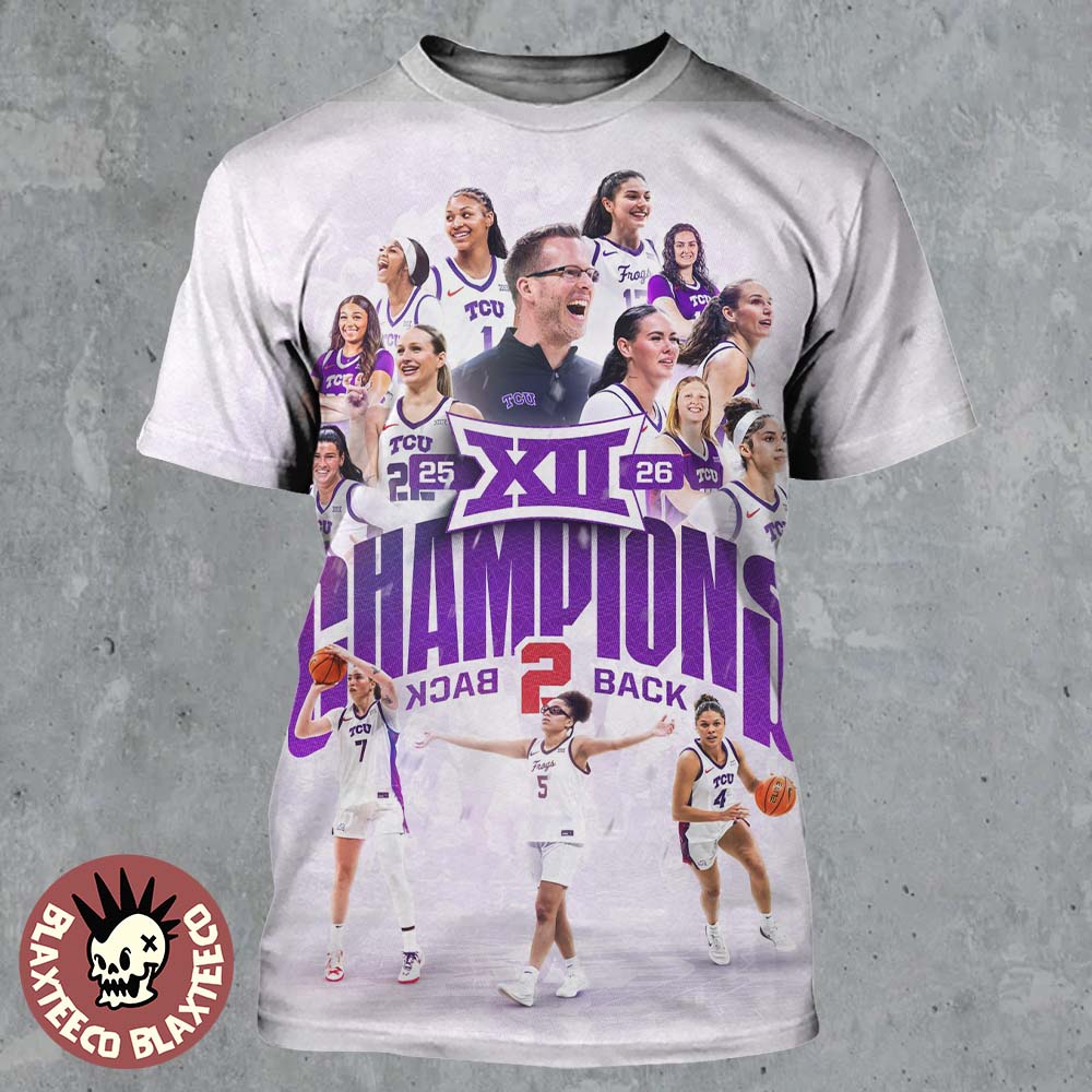 TCU Horned Frogs Womens Basketball Back To Back Big 12 Conference Champions All Over Print Shirt - T-Shirt, Sweatshirt, Hoodie