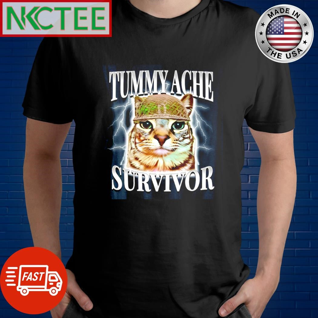 TUMMY ACHE SURVIVOR cat shirt Unisex T-shirt, Sweatshirt, Hoodie, Long Sleeve Tee - T-Shirt, Sweatshirt, Hoodie