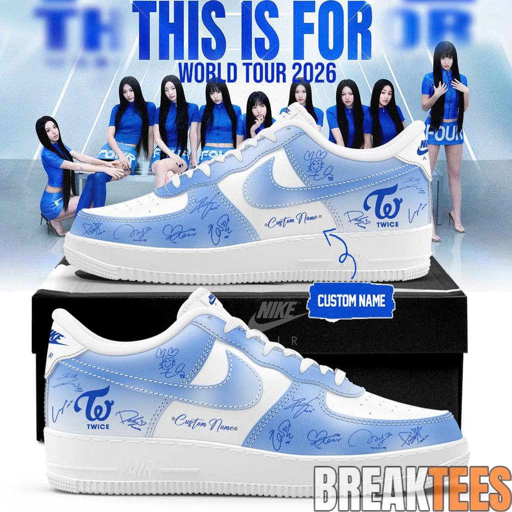 TWICE THIS IS FOR WORLD TOUR 2026 Custom Air Force 1 Unisex T-shirt, Sweatshirt, Hoodie, Long Sleeve Tee - T-Shirt, Sweatshirt, Hoodie
