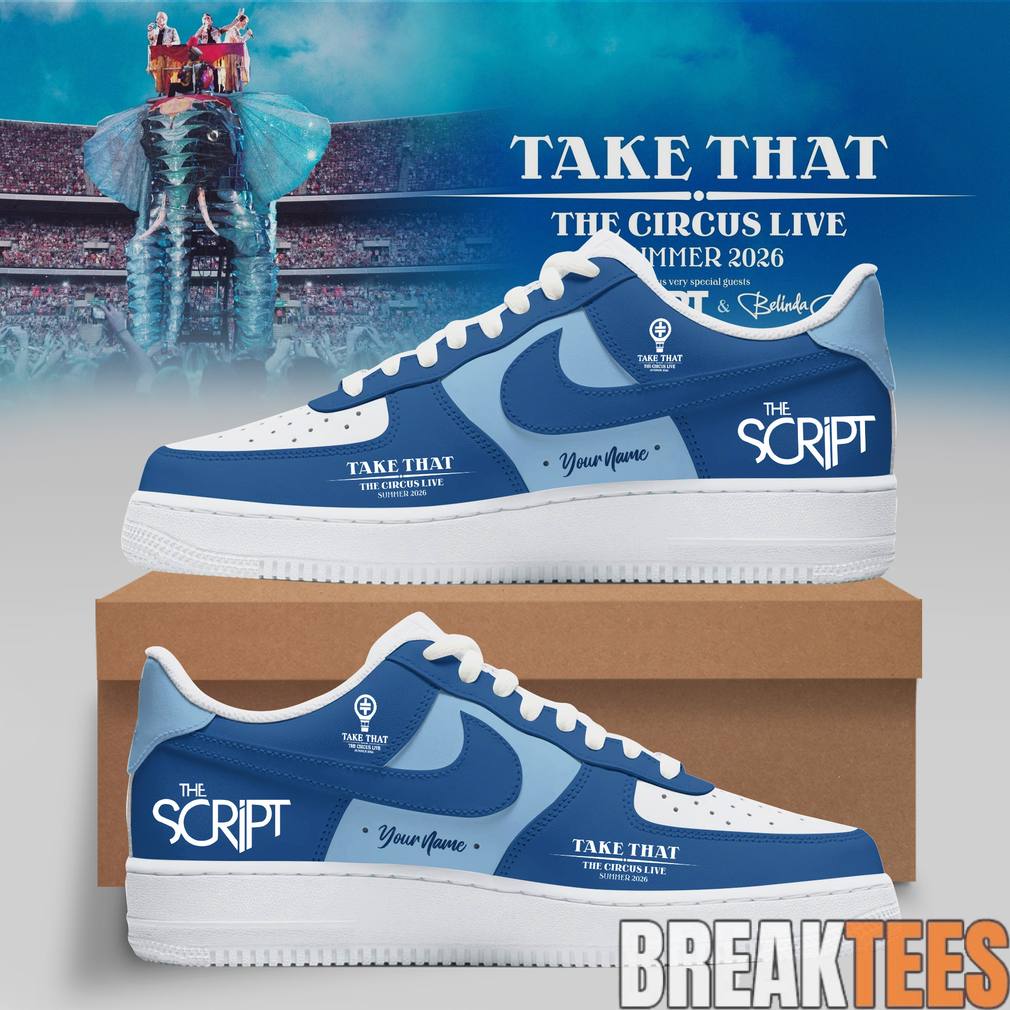 Take That x The Script The Circus Live 2026 Custom AF1 Shoes Unisex T-shirt, Sweatshirt, Hoodie, Long Sleeve Tee - T-Shirt, Sweatshirt, Hoodie