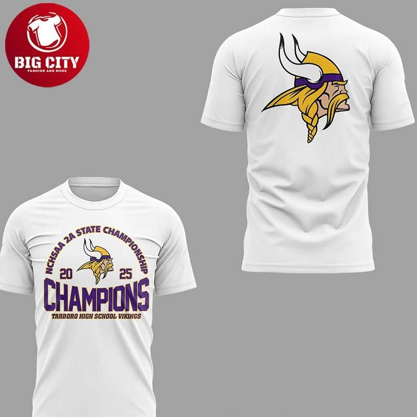 Tarboro High School Vikings NC 5A State Champions 2025 Two Sided Shirt Unisex T-shirt, Sweatshirt, Hoodie, Long Sleeve Tee - T-Shirt, Sweatshirt, Hoodie