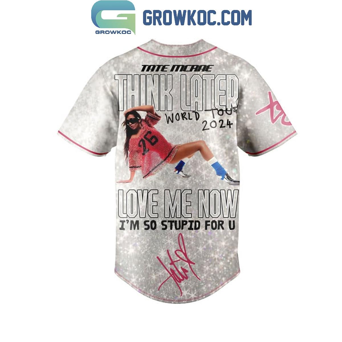 Tate McRae Love Me Now I’m So Stupid For U Baseball Jersey baseball jersey product view 3